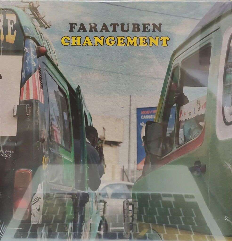 Faratuben - Changement