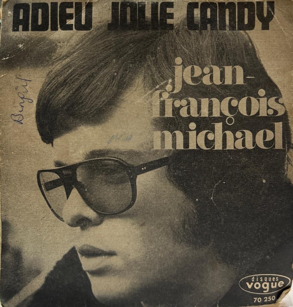 Jean François Michael - Adieu Jolie Candy/Francine 45lik
