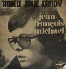 Jean François Michael - Adieu Jolie Candy/Francine 45lik