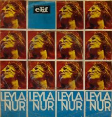 Leyla Nur - Kader Unuttu Beni/Bir Kadeh eksik Bir Kadeh Fazla 45lik