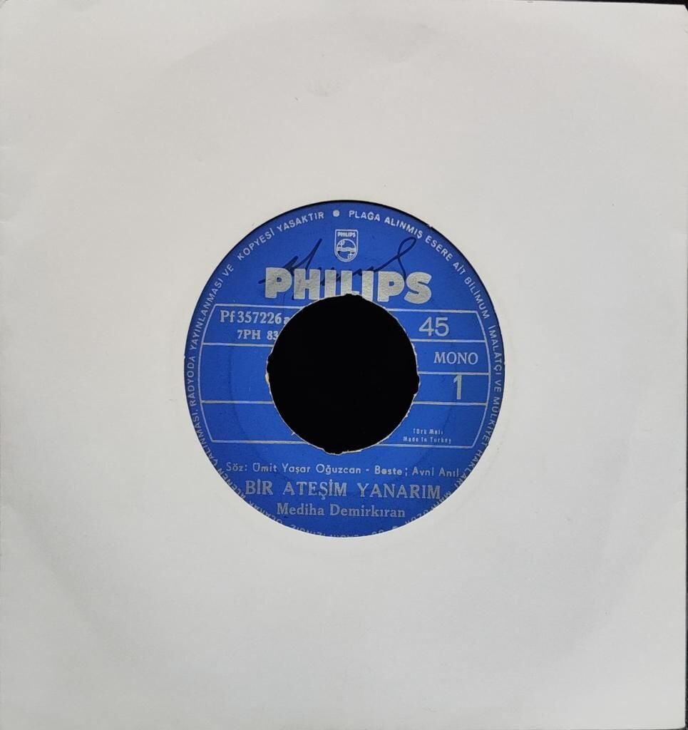 Mediha Demirkıran – Bir Ateşim Yanarım / Sen Yoksan 45'lik
