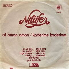 Nilüfer – Of Aman Aman / Kaderime Kaderime 45'lik