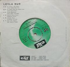 Leyla Nur – Elveda Meyhaneci / Aşkla Başım Hoş Değil Dönem Tr Baskı 45 lik