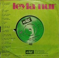 Leyla Nur – Kadeh Arkadaşıyız- Aşka Susadım 1972 TR Baskı 45lik