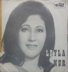 Leyla Nur – İnsanlık Bende Kalsın / Köşelerde Gizlice Dönem TR Baskı 45 lik