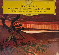 Jean Sibelius – Herbert von Karajan · Berliner Philharmoniker ‎– Symphonie Nr. 5 Op. 82 • Tapiola Op. 112 1967 BASKI LP