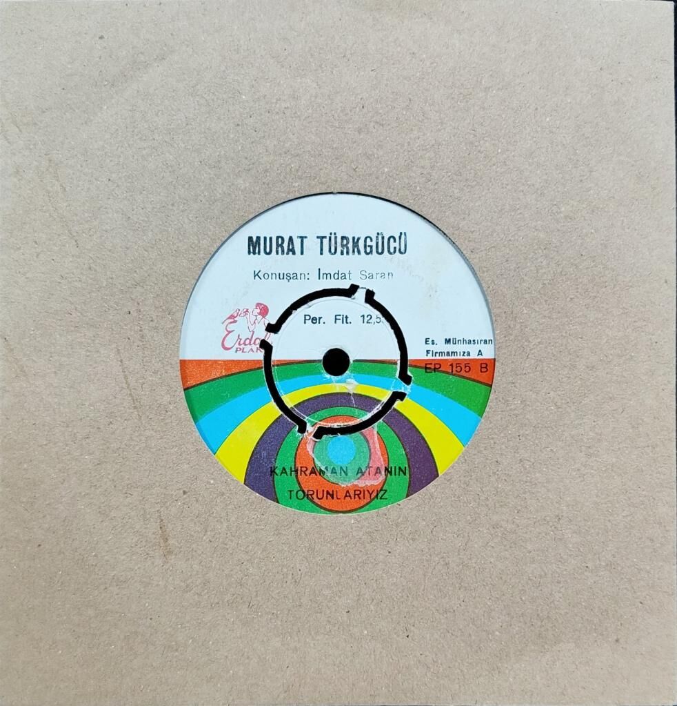 Murat Türkgücü – Aslanlar Yurduna Düşman Giremez / Kahraman Atanın Torunlarıyız 45'lik