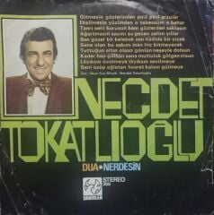 Necdet Tokatlıoğlu – Dua / Nerdesin 1978 TR Baskı 45 lik