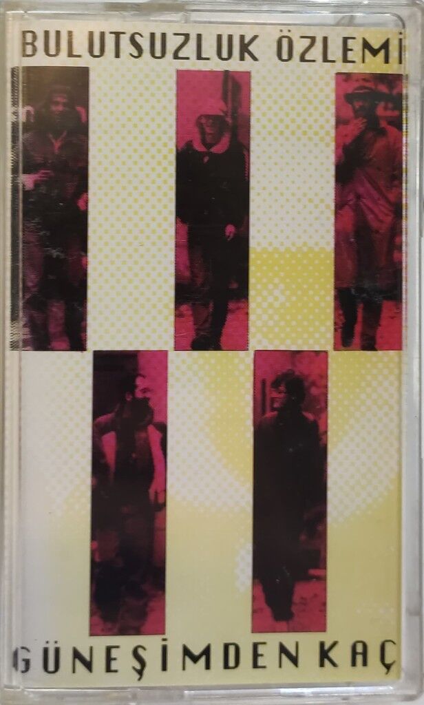 DİKKAT KASET !!! Bulutsuzluk Özlemi – Güneşimden Kaç Kaset
