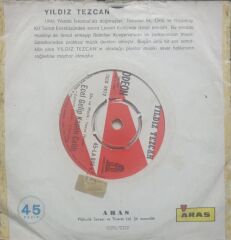 Yıldız Tezcan – Son Durağım- Ecel Gelip Kapımı Çaldı Dönem TR Baskı 45 lik