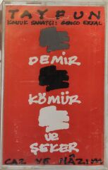 DİKKAT KASET !!! Tayfun Erdem – Demir Kömür Ve Şeker Kaset