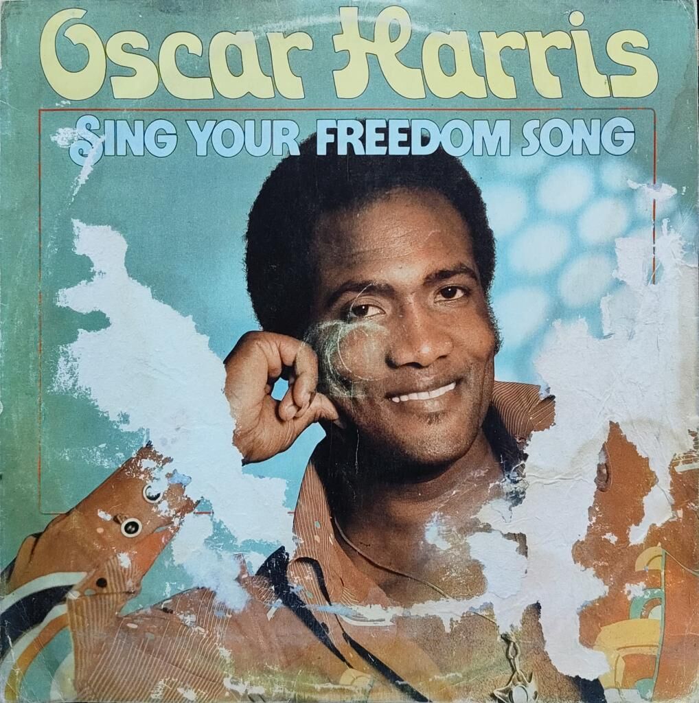 Oscar Harris – Sing Your Freedom Song LP