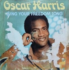 Oscar Harris – Sing Your Freedom Song LP
