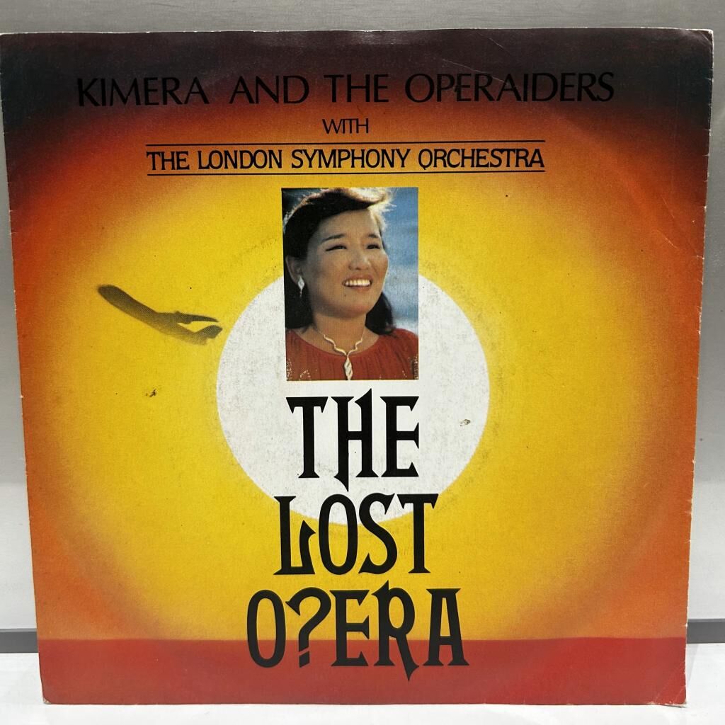 Kimera (3) And The Operaiders With The London Symphony Orchestra* – The Lost O?era 45lik