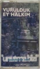 DİKKAT KASET !!! Fikret Kızılok – Vurulduk Ey Halkım Kaset