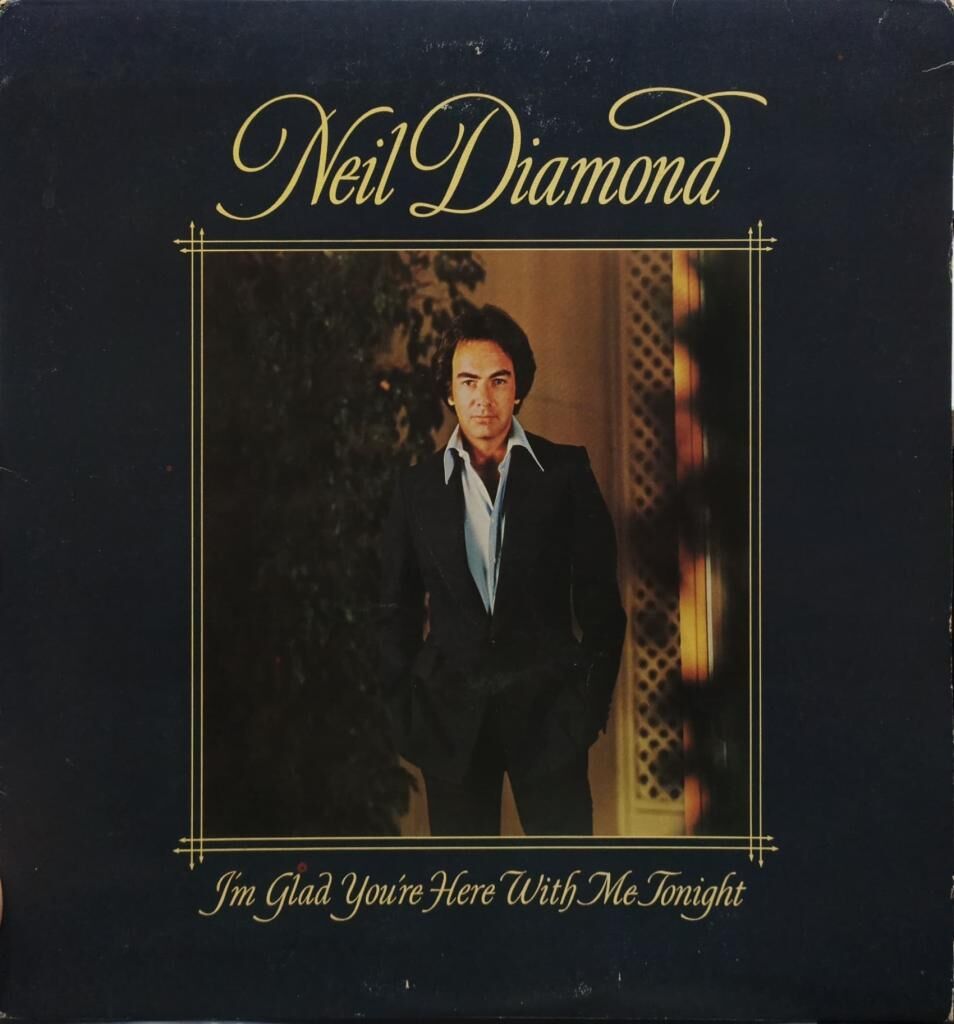 Neil Diamond – I'm Glad You're Here With Me Tonight LP