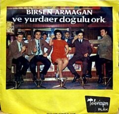 Birsen Armağan Ve Yurdaer Doğulu Ork. – Aşka Tövbe / Yaramaz 45'lik