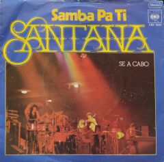 Santana – Samba Pa Ti 45'lik