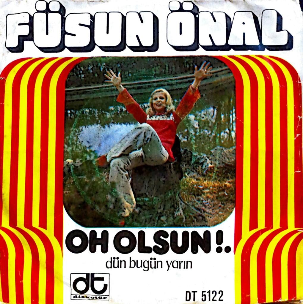 Füsun Önal – Oh Olsun / Kara Sevda 45'lik