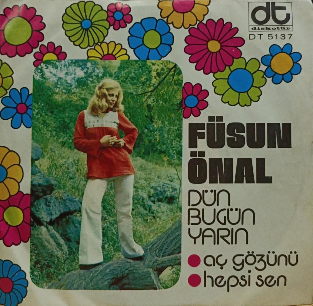 Füsun Önal – Aç Gözünü / Hepsi Sen 45'lik