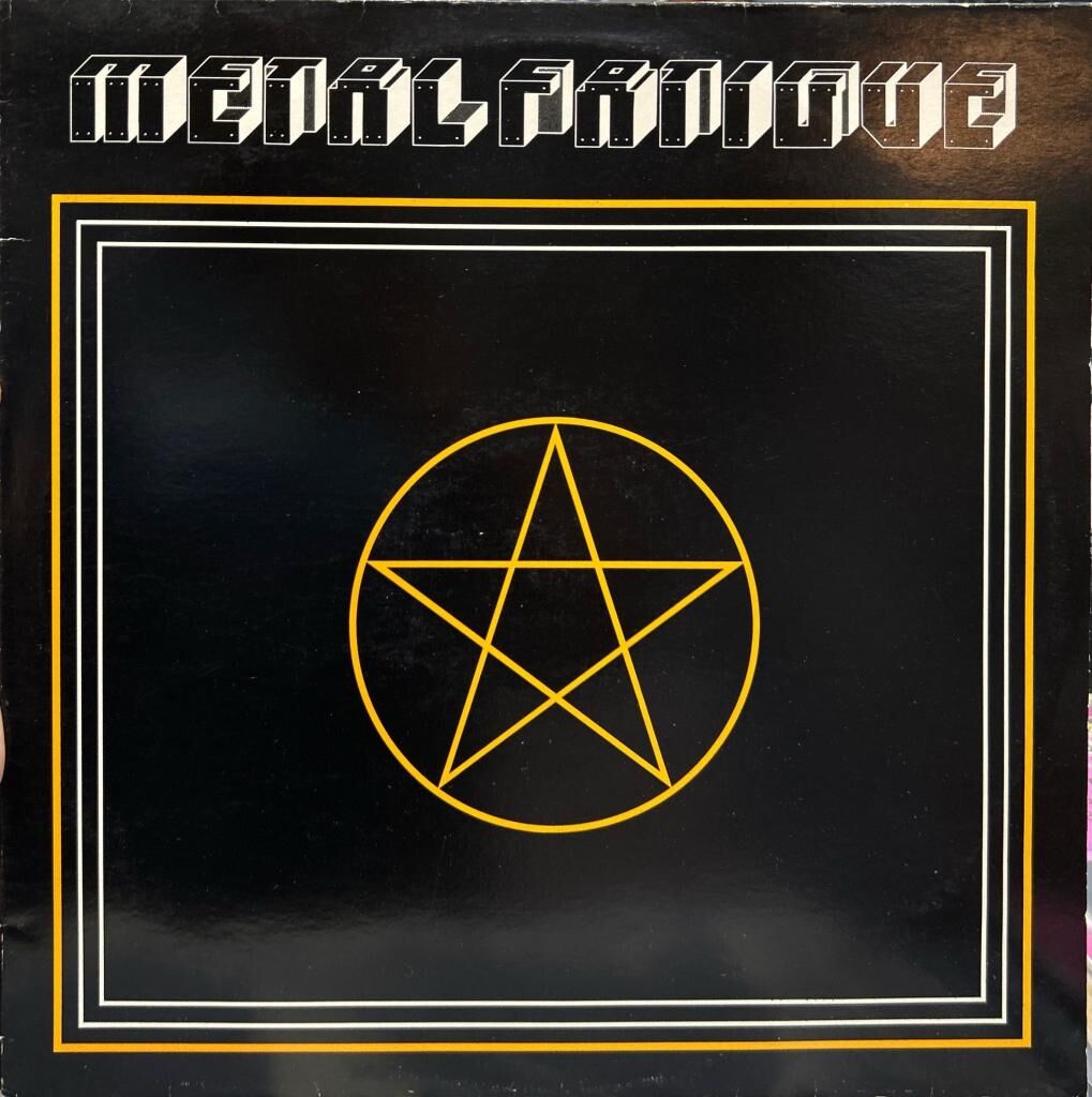 Metal Fatigue LP