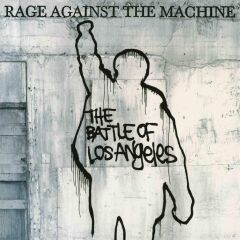 Rage Against The Machine - The Battle Of Los Angeles - Plak