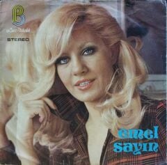 Emel Sayın – Sen Mevsimler Gibisin / Dudağından Bir Öpsem 45'lik