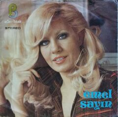 Emel Sayın – Sen Mevsimler Gibisin / Dudağından Bir Öpsem 45'lik