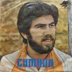 Cumhur – Sen Aslı'dan da Güzelsin (Söz Bulamadım) / Sor Denize Söylesin 45'lik