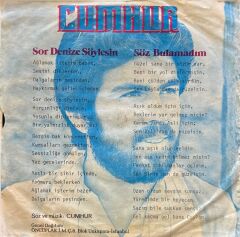 Cumhur – Sen Aslı'dan da Güzelsin (Söz Bulamadım) / Sor Denize Söylesin 45'lik