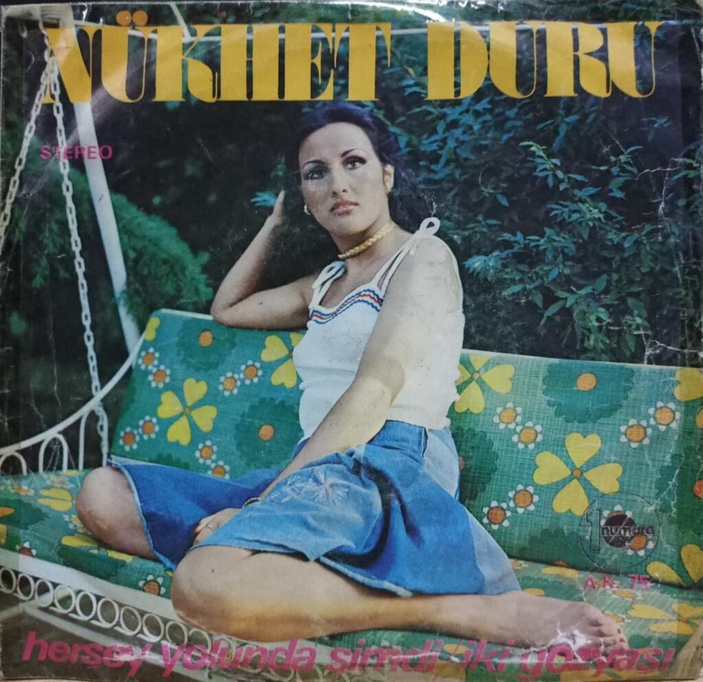 Nükhet Duru – Herşey Yolunda Şimdi / İki Gözyaşı 45'lik