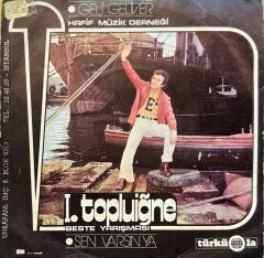 Erol Evgin – Geli Geliver / Sen Varsın Ya 45'lik