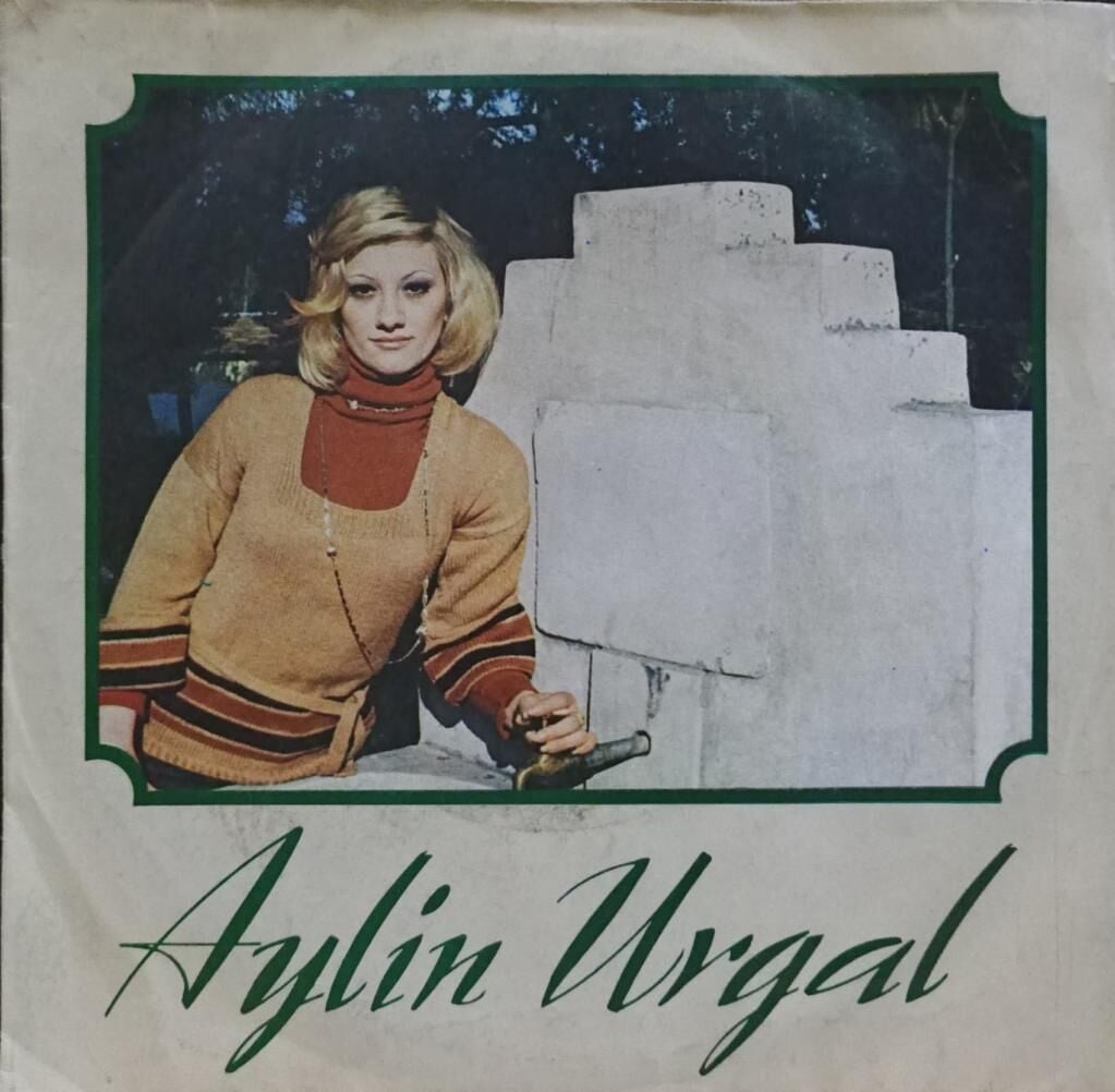 Aylin Urgal – Sen Yarattın Beni / Nedir Bu Halin 45'lik
