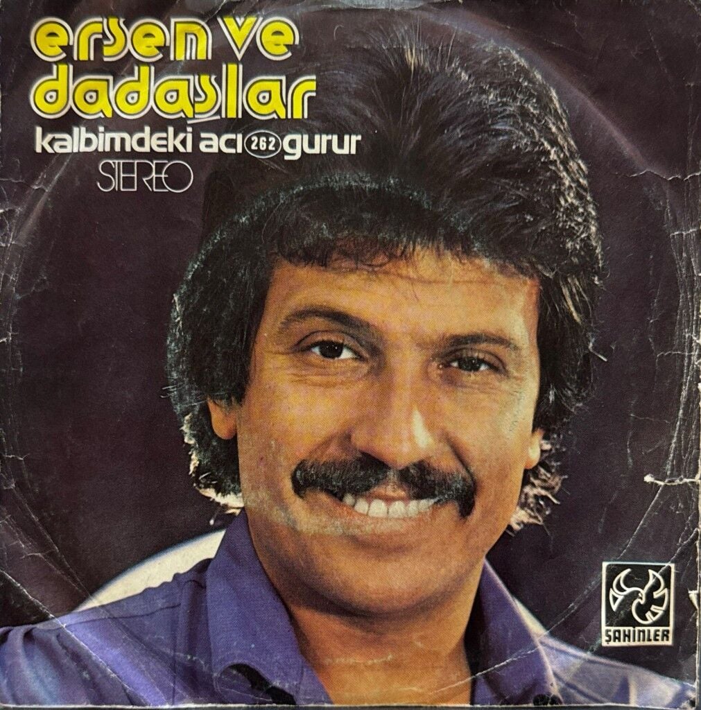 Ersen ve Dadaşlar – Kalbimdeki Acı / Gurur 45'lik