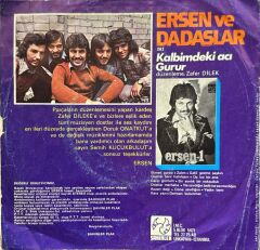Ersen ve Dadaşlar – Kalbimdeki Acı / Gurur 45'lik