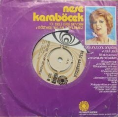 Neşe Karaböcek – Deli Gibi Sevdim / Gözyaşı Yalan Söylemez 45'lik