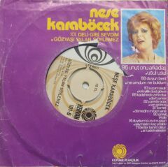 Neşe Karaböcek – Deli Gibi Sevdim / Gözyaşı Yalan Söylemez 45'lik