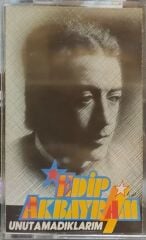 DİKKAT KASET !!! Edip Akbayram – Unutamadıklarım Kaset