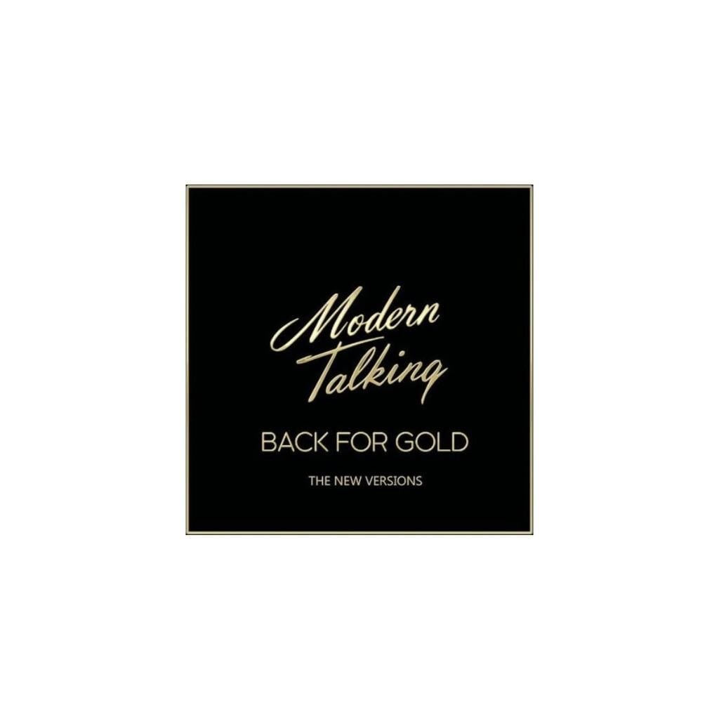 Modern Talking - Back For Gold (The New Versions) - Plak
