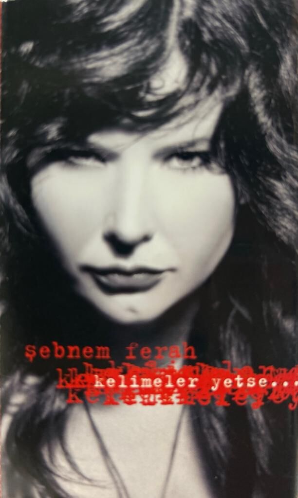 Kaset Şebnem Ferah – Kelimeler Yetse... Kaset