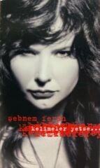 Kaset Şebnem Ferah – Kelimeler Yetse... Kaset