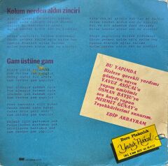 Edip Akbayram, Dostlar – Kolum Nerden Aldın Zinciri / Gam Üstüne Gam 45'lik
