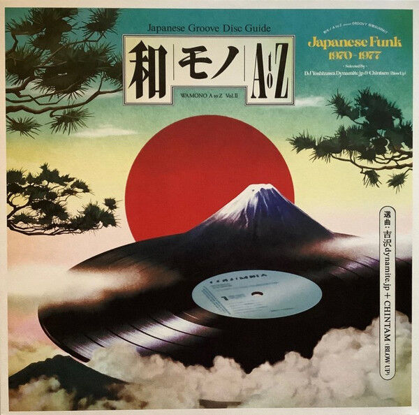 DJ Yoshizawa Dynamite.jp & Chintam – Wamono A To Z Vol. II (Japanese Funk 1970​-​1977)