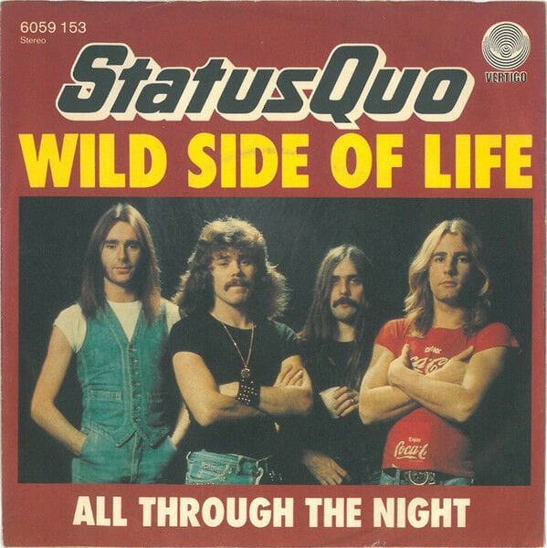 Status Quo – Wild Side Of Life 45'lik