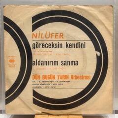 Nilüfer – Göreceksin Kendini / Aldanırım Sanma 45LİK