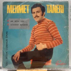 Mehmet Taneri ‎– Bir Rüya Gibi / Kabahat Bende Mi 45LİK