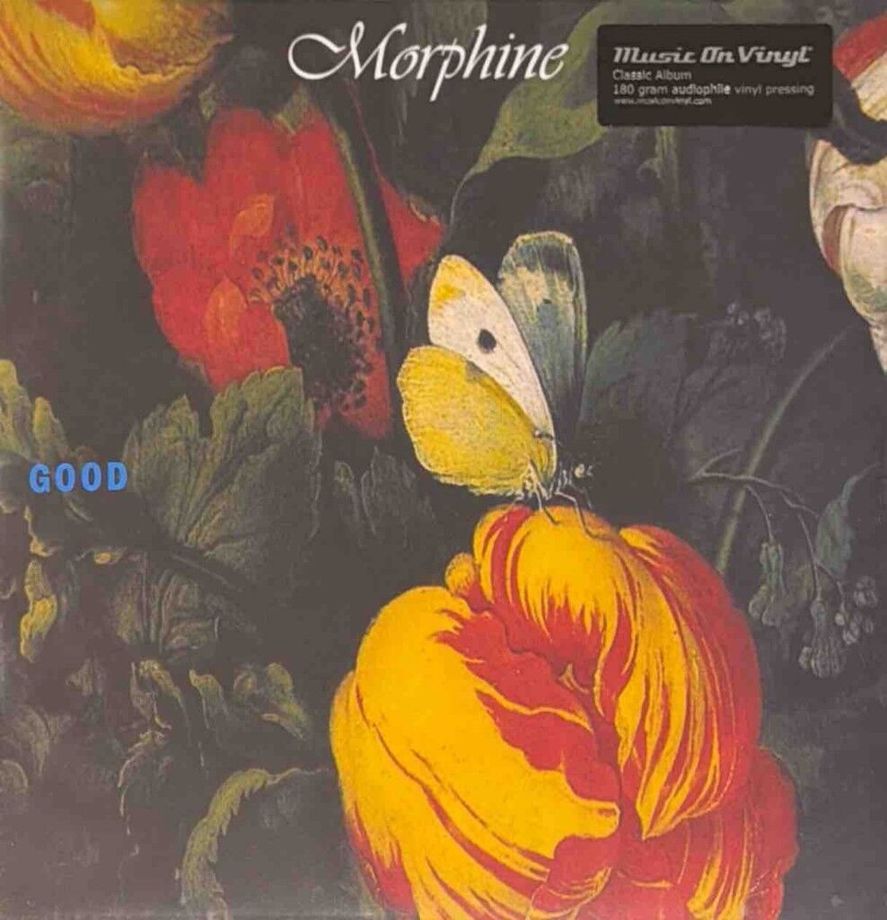 Morphine – Good