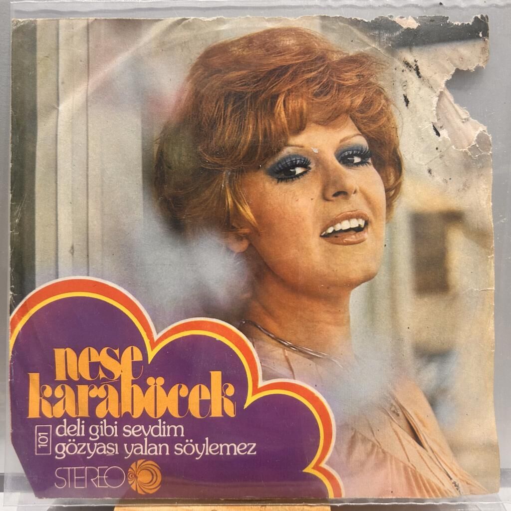Neşe Karaböcek ‎– Deli Gibi Sevdim / Gözyaşı Yalan Söylemez 45LİK