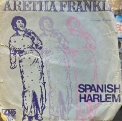 Aretha Franklin – Spanish Harlem 45'lik