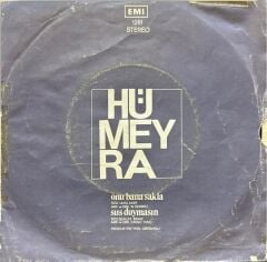 Hümeyra – Onu Bana Sakla / Sus Duymasın 45'lik